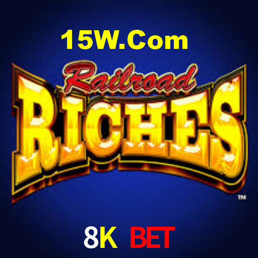 8K Bet